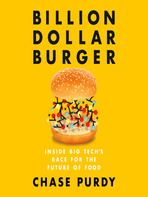 Title details for Billion Dollar Burger by Chase Purdy - Available